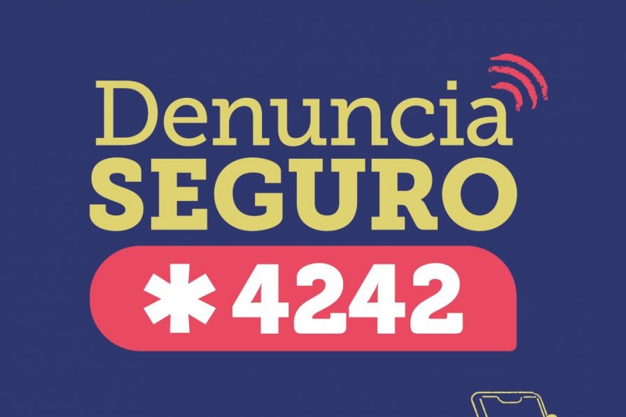 Gobierno lanza número telefónico *4242 de “Denuncia Seguro”