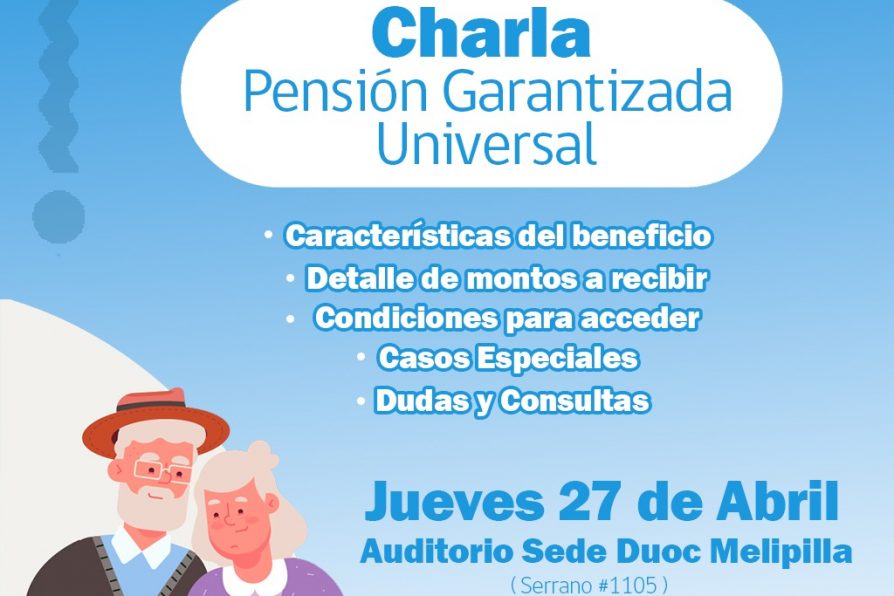 Este jueves 27 de abril se realizará charla gratuita “Pensión Garantizada Universal” en Melipilla