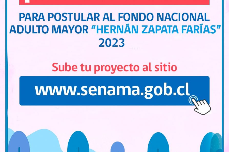 Hasta el viernes 12 de mayo hay plazo para postular al Fondo Nacional de SENAMA “Hernán Zapata Farías 2023”