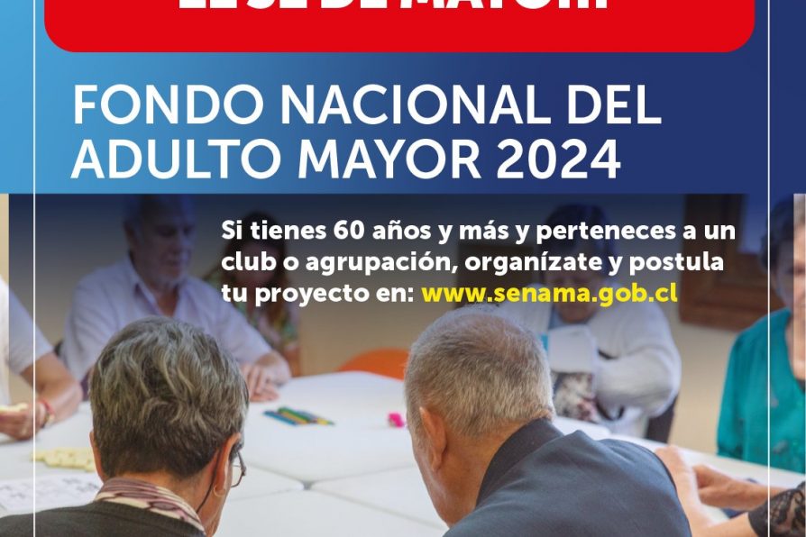 Extienden hasta el viernes 31 de mayo el plazo para postular al Fondo Autogestionado de SENAMA 2024